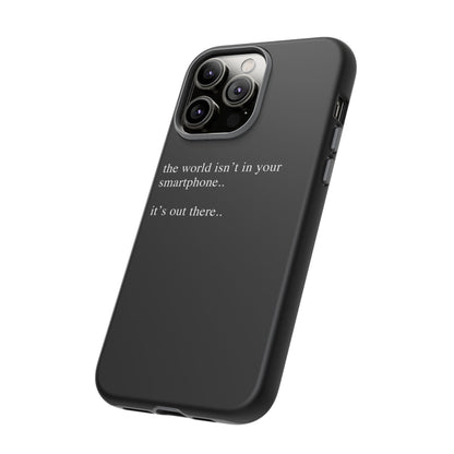 'not in your smartphone' iphone case