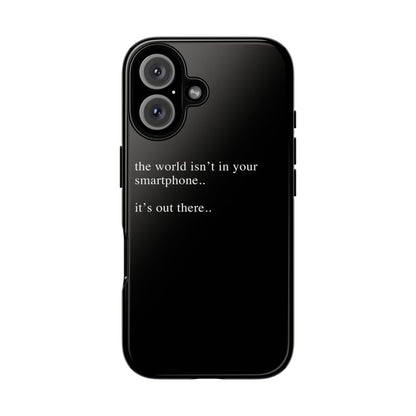 'not in your smartphone' iphone case