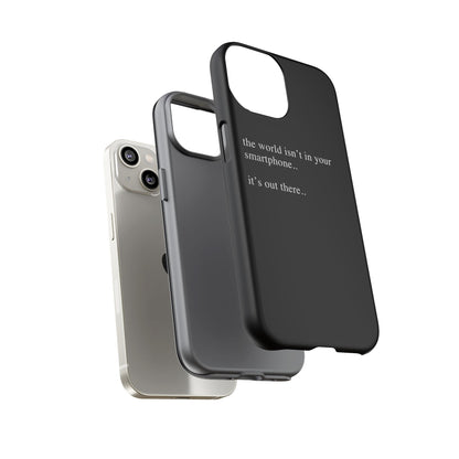 'not in your smartphone' iphone case