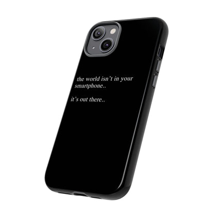'not in your smartphone' iphone case