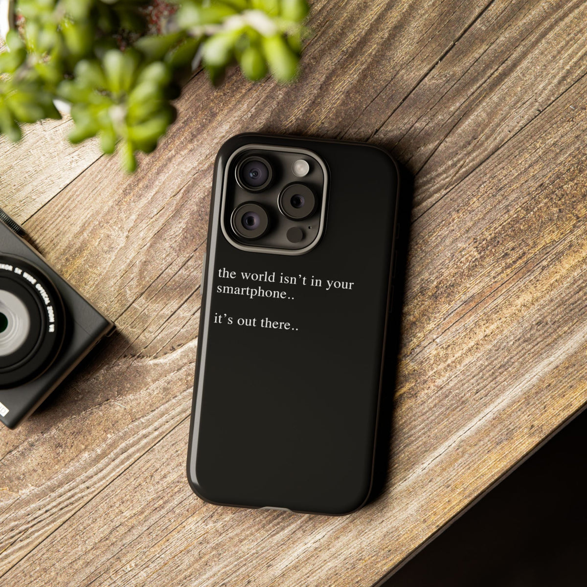 'not in your smartphone' iphone case