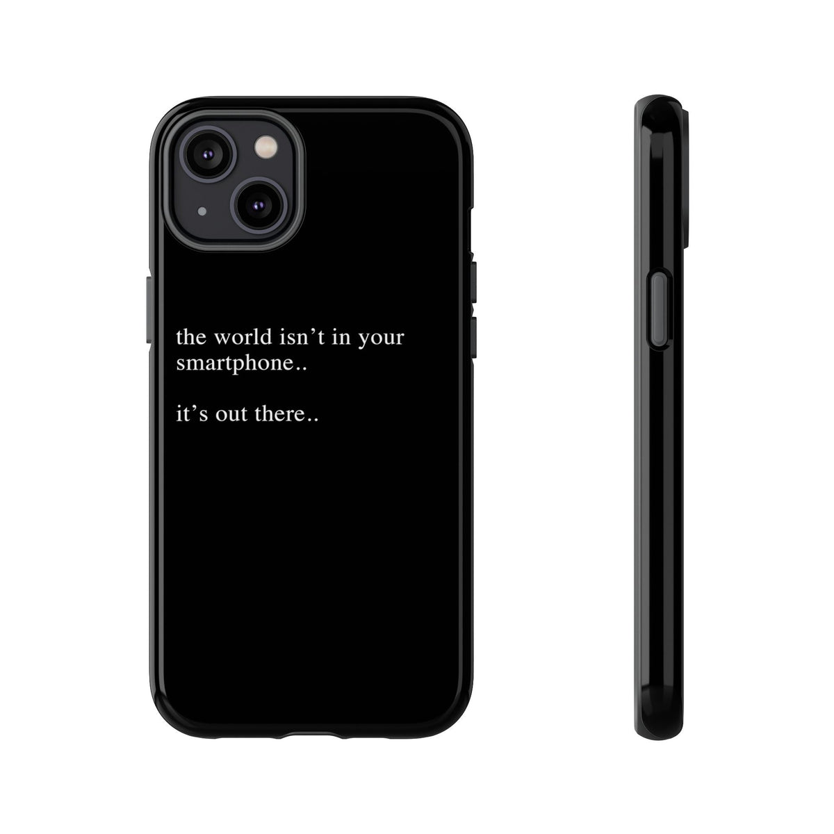 'not in your smartphone' iphone case