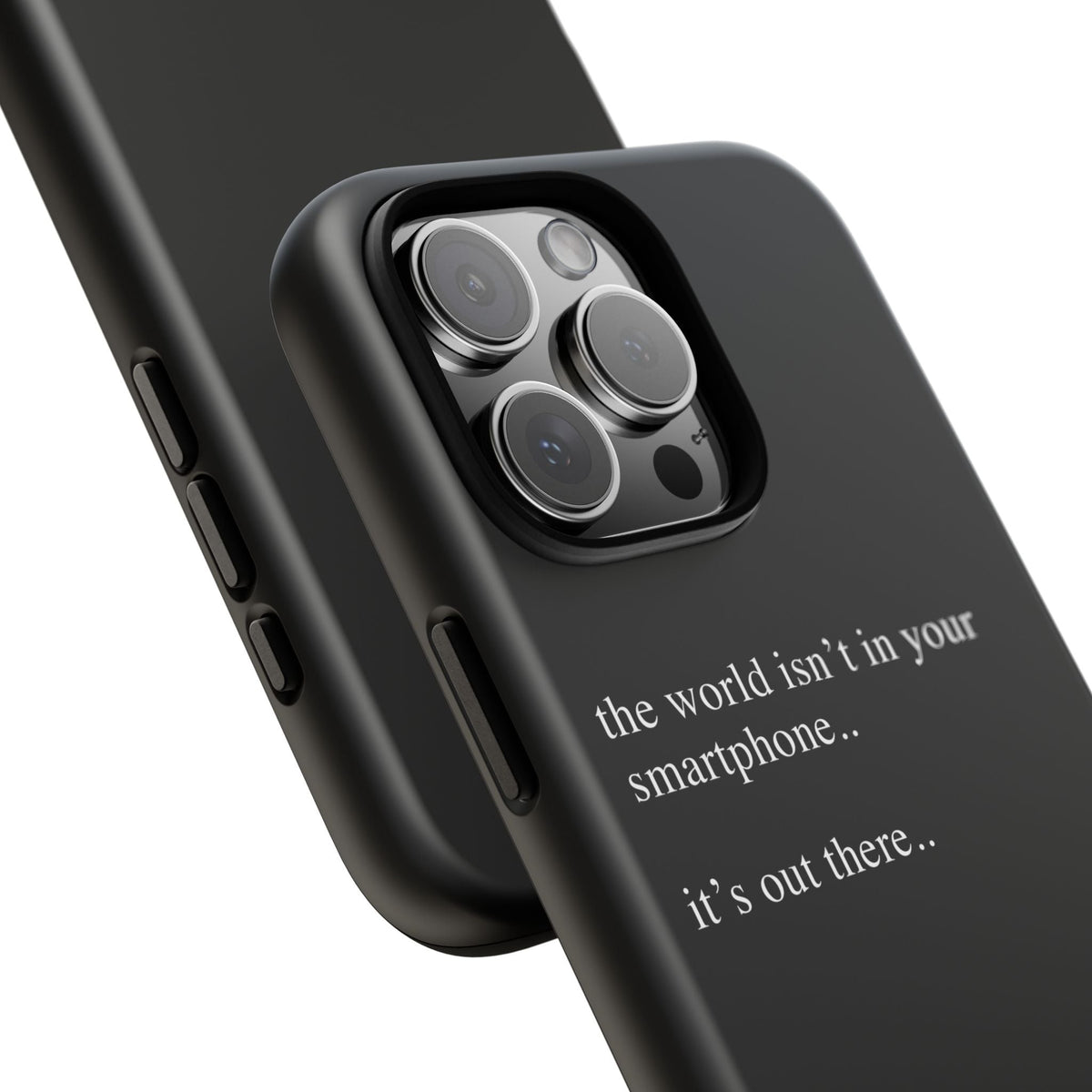 'not in your smartphone' iphone case
