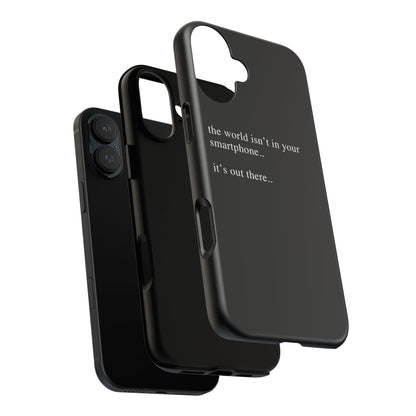 'not in your smartphone' iphone case