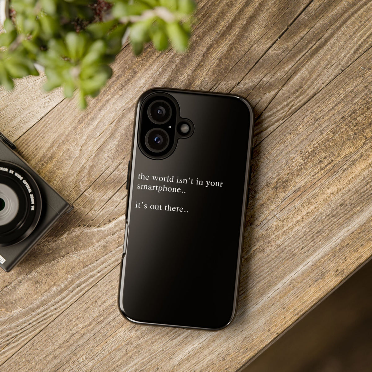 'not in your smartphone' iphone case