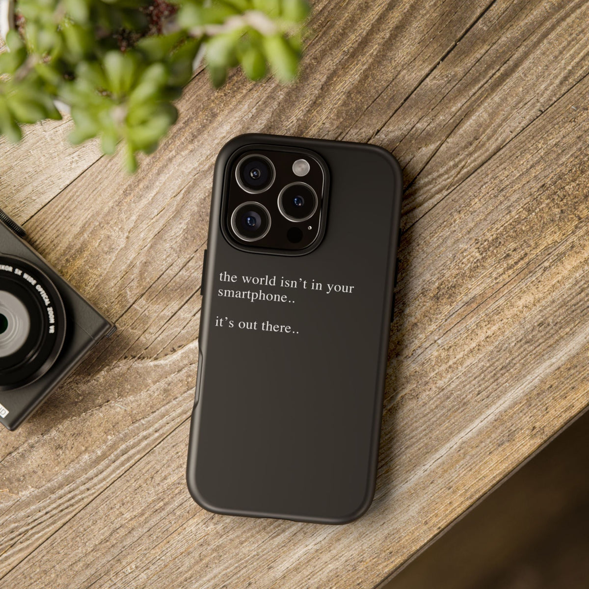 'not in your smartphone' iphone case