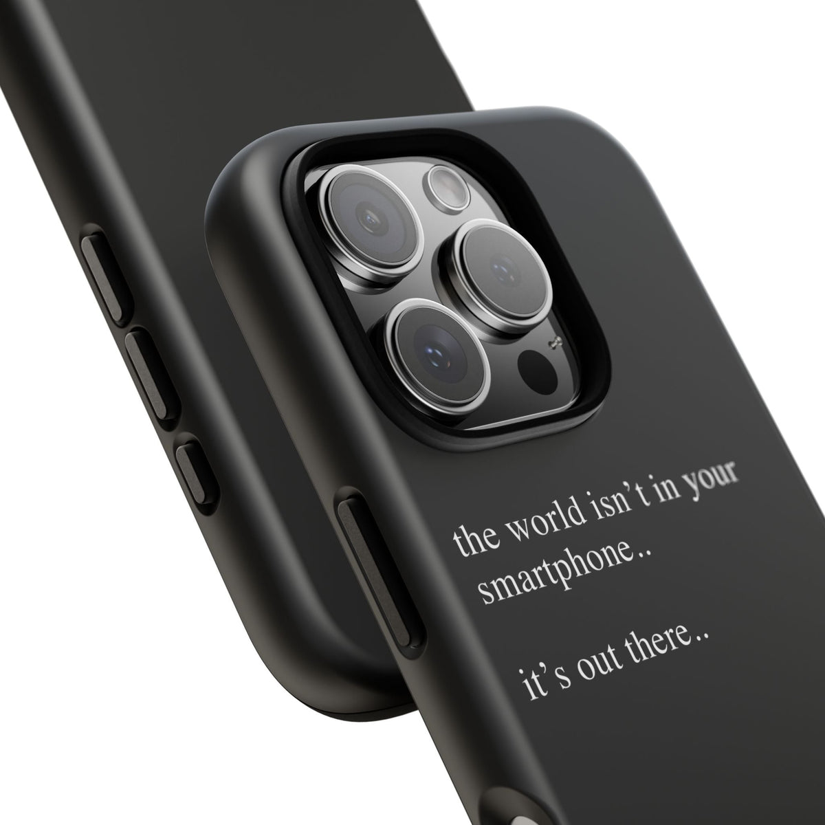 'not in your smartphone' iphone case
