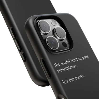 'not in your smartphone' iphone case