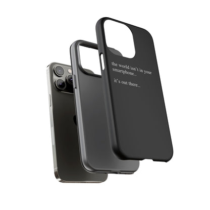 'not in your smartphone' iphone case