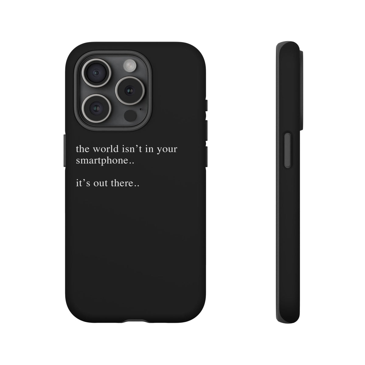 'not in your smartphone' iphone case