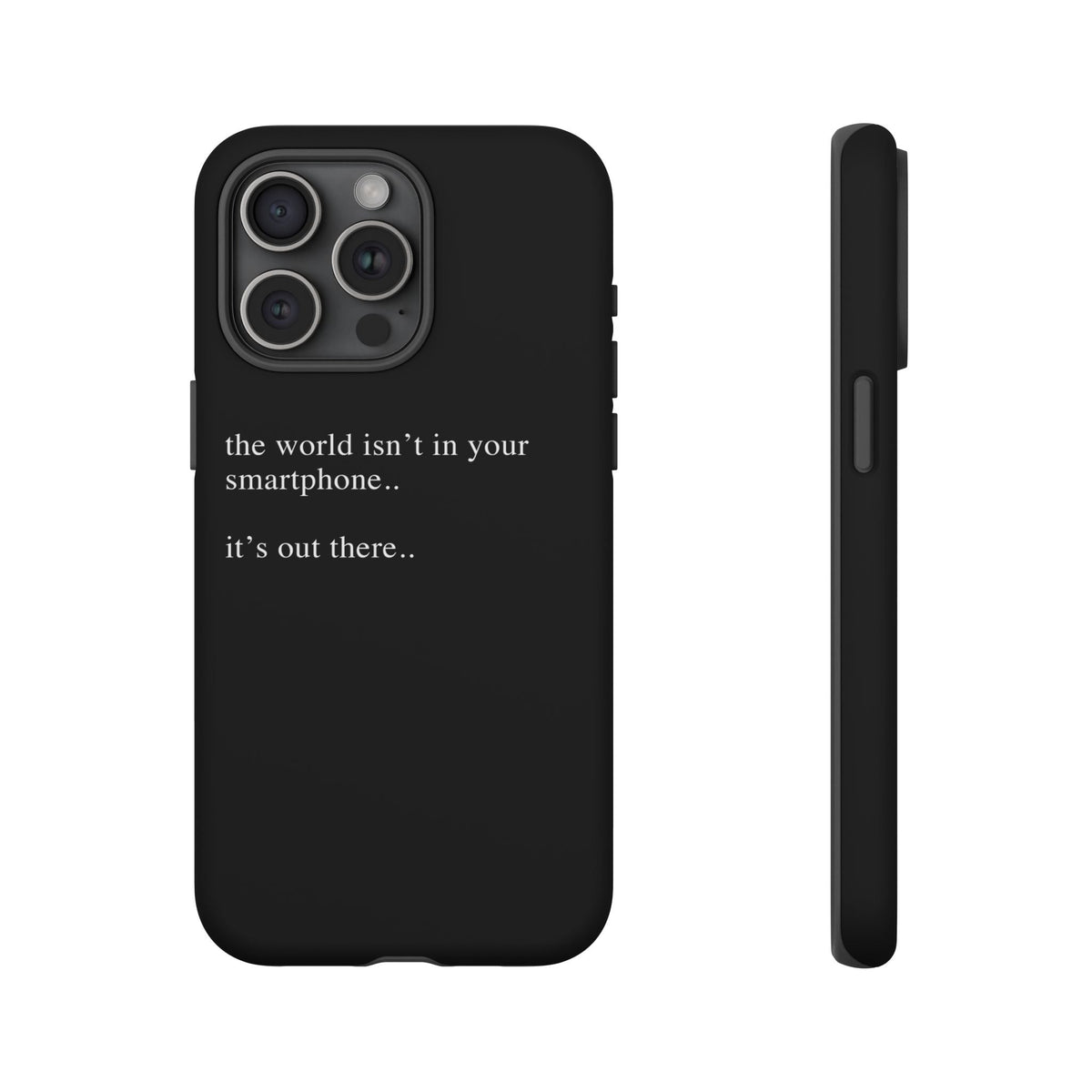 'not in your smartphone' iphone case