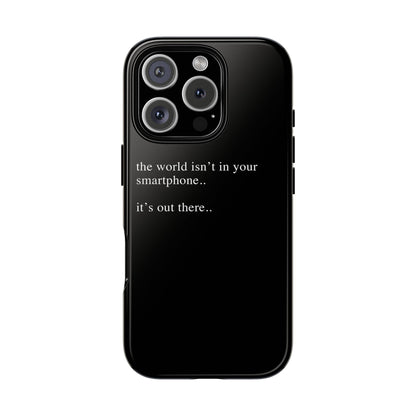 'not in your smartphone' iphone case