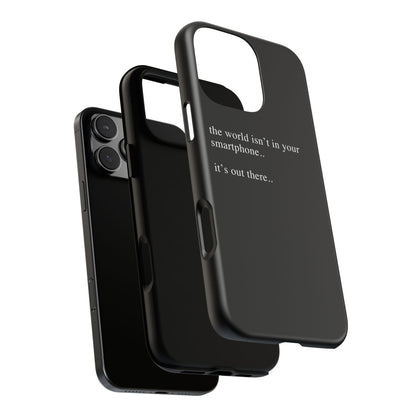 'not in your smartphone' iphone case