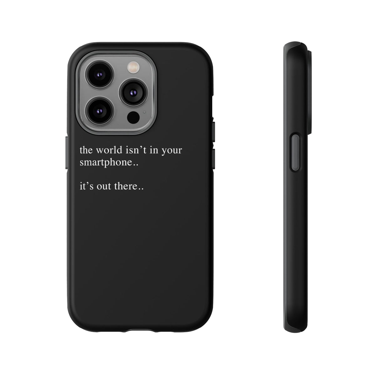 'not in your smartphone' iphone case