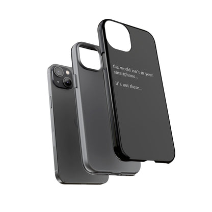 'not in your smartphone' iphone case