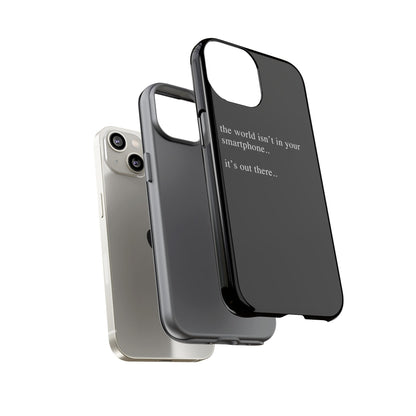 'not in your smartphone' iphone case