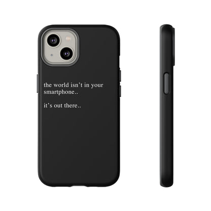 'not in your smartphone' iphone case